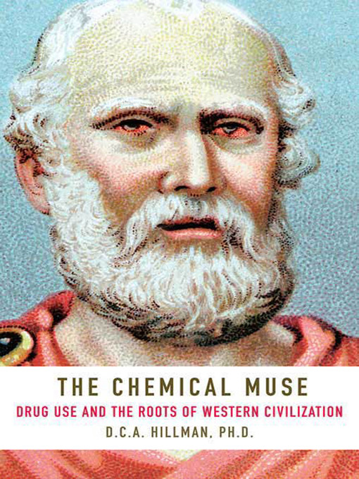 Title details for The Chemical Muse by D. C.A. Hillman, Ph.D. - Available